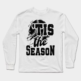 Tis The Season Baseball Lovers Funny Long Sleeve T-Shirt